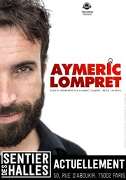 Aymeric Lompret Le Sentier des Halles Affiche