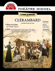 Clérambard | Avec Annie Chaplin Thtre Michel Affiche