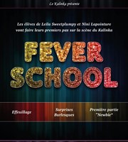 Fever School Le Kalinka Affiche