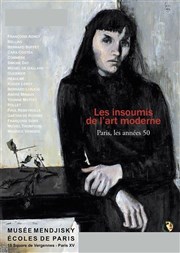 Les Insoumis de l'art moderne, Paris les années 50 Muse Mendjisky Affiche