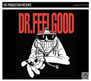 Dr Feelgood + Les Milliardaires Secret Place Affiche