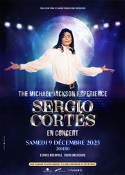 Sergio Cortes : The Michael Jackson Experience Bocapole - Espace Europe Affiche