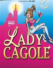 Lady Cagole Salle Paul Eluard Affiche