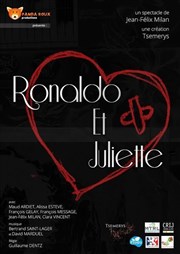 Ronaldo et Juliette Thtre Lulu Affiche