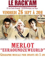 Merlot | Euraoundzeweurld Le Rack'am Affiche
