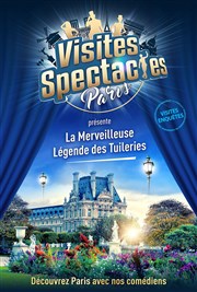 Les Visites-Enquêtes : La Merveilleuse Légende des Tuileries Jardin des Tuileries Affiche