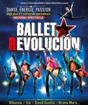 Ballet Revolucion Palais des Congrs de Paris Affiche