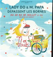 Lady Do et Monsieur Papa dépassent les bornes Thtre de L'Arrache-Coeur - Salle Barbara Weldens Affiche