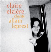 Claire Elzière chante Allain Leprest - Nouvel Album L'Europen Affiche