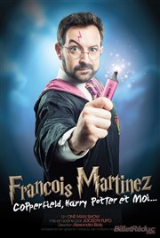 François Martinez dans Copperfield, Harry Potter et Moi MPT Jean-Pierre Caillens Affiche
