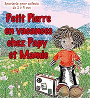 Petit Pierre en vacances chez Papy et Mamie La Boite  rire Vende Affiche