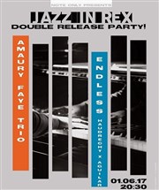 Jazz in Rex : double release Party | Amaury Faye Trio + Endless Le Rex de Toulouse Affiche