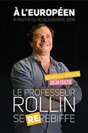 François Rollin dans Le Professeur Rollin se re-rebiffe L'Europen Affiche