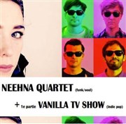 Neehna Quartet | 1ère partie Vanilla TV Show La Dame de Canton Affiche