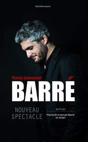 Pierre-Emmanuel Barre | Nouveau spectacle Theatre la licorne Affiche
