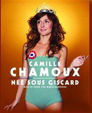 Camille Chamoux dans Née sous Giscard Centre de Congrs de Saint-Etienne Affiche