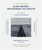 Alan Seeger: Instrument du destin Cathdrale Saint-Louis des Invalides Affiche
