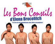 Elena Brocolitch dans Les Bons conseils d'Elena Brocolitch La Chocolaterie Affiche