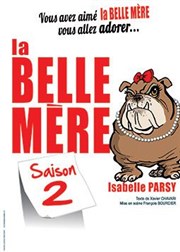 Isabelle Parsy dans La belle mère | Saison 2 Caf thtre de la Fontaine d'Argent Affiche