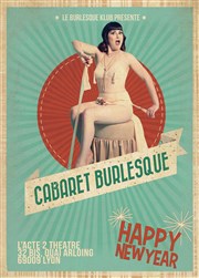 Cabaret Burlesque | Réveillon Thtre Acte 2 Affiche