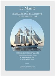 Le Marité ou l'extraordinaire aventure des Terre-Neuvas Pniche Thtre Story-Boat Affiche