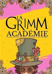 La Grimm Académie Thtre le Tribunal Affiche