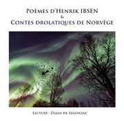 Poèmes d'Ibsen et contes traditionnels norvégiens Thtre du Nord Ouest Affiche