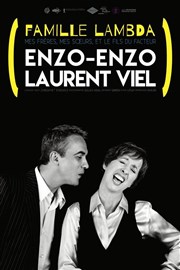 Enzo-Enzo et Laurent Viel | Famille Lambda Forum Lo Ferr Affiche