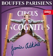 Circus Incognitus | Jamie Adkins Thtre des Bouffes Parisiens Affiche