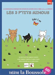 Les 3 p'tits chats Thtre La Boussole - petite salle Affiche