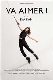 Eva Rami dans Va aimer ! Centre des Congrs du Chapeau Rouge Affiche
