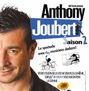 Anthony Joubert | saison 2 le musical Arenes municipales Affiche