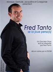 Fred Tanto dans Fred Tanto se la joue perso(s) La Bote  rire Lille Affiche