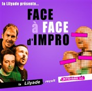 Face à Face d'improvisation : LIlyade vs " Mystère " Espace Tonkin Affiche