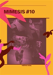Mimesis #10 | Festival des arts du mime et du geste IVT International Visual Thtre Affiche