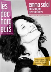 Emma Solal - Messages personnels Les Dchargeurs - Salle La Bohme Affiche