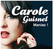 Carole Guisnel dans Maniac Le Trait d'Union Affiche