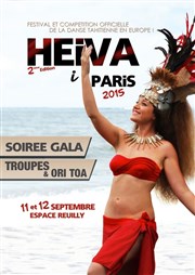 Heiva i Paris 2015 : Soirée Gala des Troupes + Ori Toa Espace Reuilly Affiche