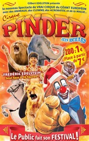 Le Cirque Pinder présente Le festival du rire, du frisson et des animaux | Nimes Chapiteau Pinder  Nimes Affiche