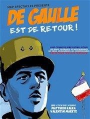 De Gaulle est de retour ! Caf Thtre le Flibustier Affiche