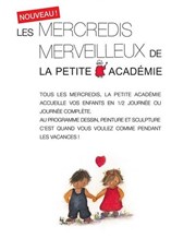 Les mercredi merveilleux de La Petite Académie ! | Journée La Petite Acadmie Affiche