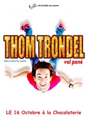Thom Trondel dans Vol pané La Chocolaterie Affiche