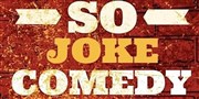 So joke comedy club Les Mah Boules Affiche