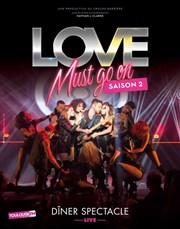 Love Must Go On - Saison 2 Casino Thtre Lucien Barrire Affiche