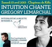Intuition chante Gregory Lemarchal Kiffa Affiche