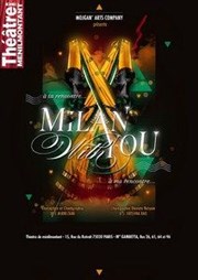 Milan With You Thtre de Mnilmontant - Salle Guy Rtor Affiche