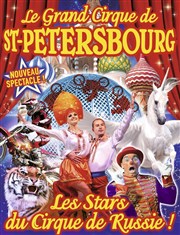 Le Grand cirque de Saint Petersbourg | - Quimper Chapiteau Le Grand cirque de Saint Petersbourg  Quimper Affiche
