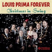 Louis Prima Forever : Christmas in Swing New Morning Affiche