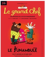 Edmond et ses amis : Le grand chef Le Funambule Montmartre Affiche