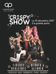 Crispy Show La grande poste - Espace improbable Affiche